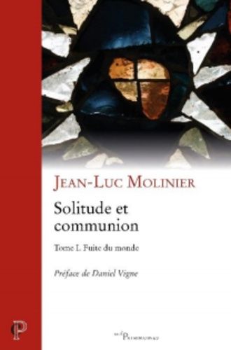 Emprunter Solitude et communion IVe-VIe siècle. Tome 1, Fuite du monde livre