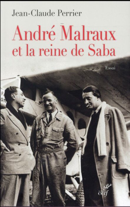 Emprunter André Malraux et la Reine de Saba livre