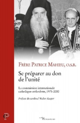Emprunter Se préparer au don de l'unité. La commission internationale catholique-orthodoxe, 1975-2000 livre