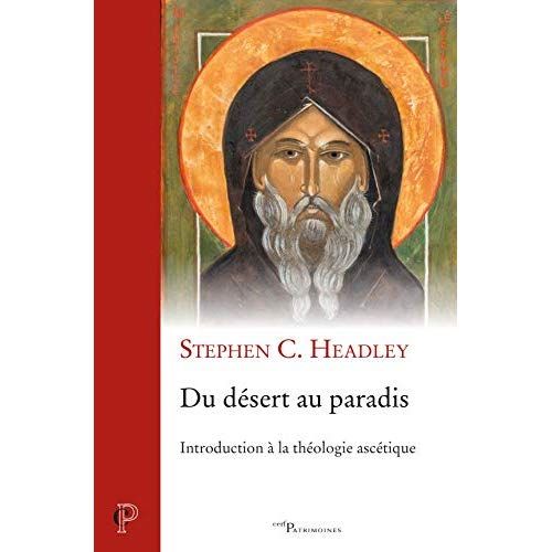 Emprunter Du désert au paradis. Introduction à la théologie ascétique livre