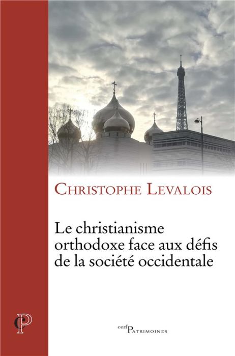 Emprunter Le christianisme orthodoxe face aux défis de la société occidentale livre