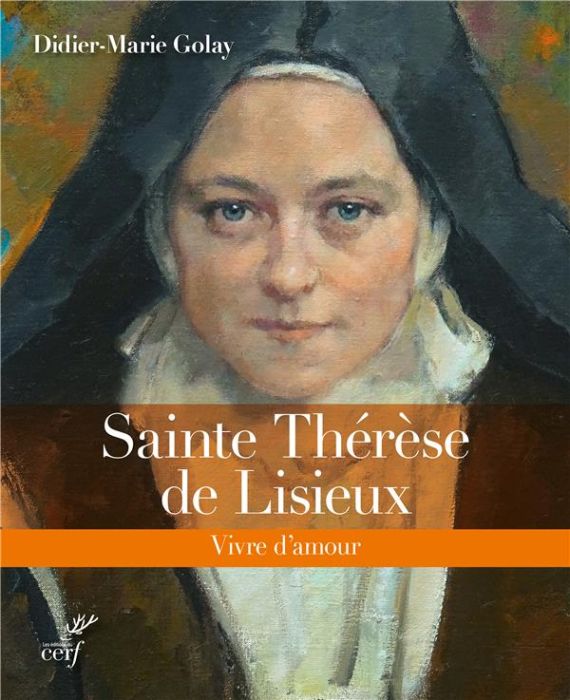 Emprunter Sainte Thérèse de Lisieux. Vivre d'amour livre