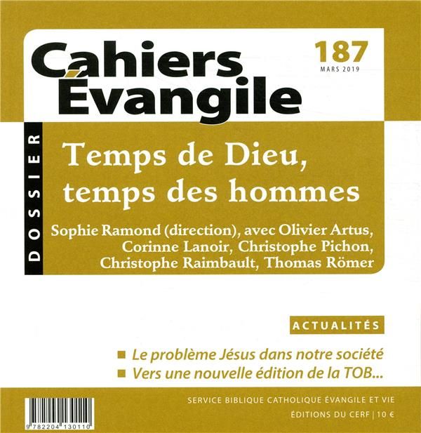 Emprunter Cahiers Evangile N° 187, mars 2019 : Temps de Dieu, temps des hommes livre