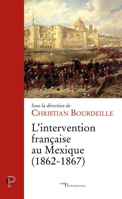 Emprunter L'intervention française au Mexique (1862-1867). Un conflit inattendu, une amitié naissante livre