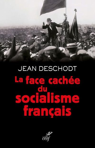 Emprunter La face cachée du socialisme français livre