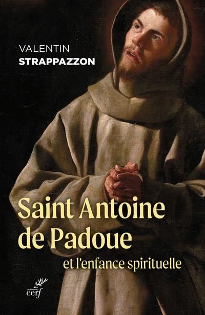 Emprunter Saint Antoine de Padoue et l'enfance spirituelle livre