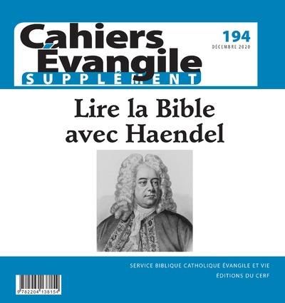Emprunter Supplément aux Cahiers Evangile N° 194, décembre 2020 : Lire la Bible avec Haendel livre