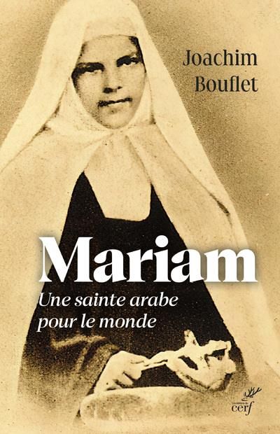 Emprunter Mariam. Une sainte arabe pour le monde livre