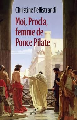 Emprunter Moi, Procla, femme de Ponce Pilate livre