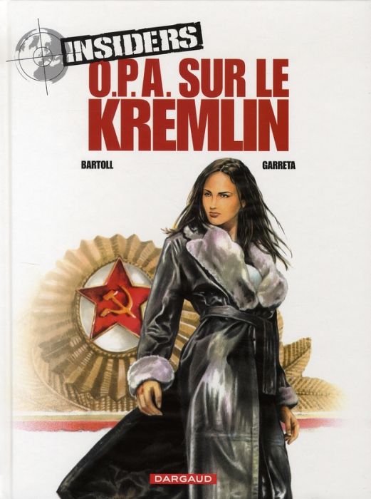 Emprunter Insiders Tome 5 : O.P.A. sur le Kremlin livre