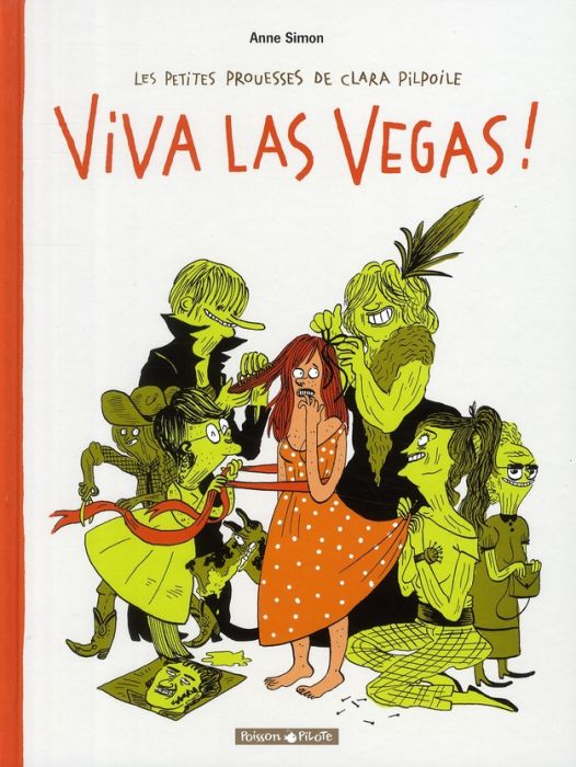 Emprunter Les Petites Prouesses de Clara Pilpoile Tome 2 : Viva Las Vegas ! livre