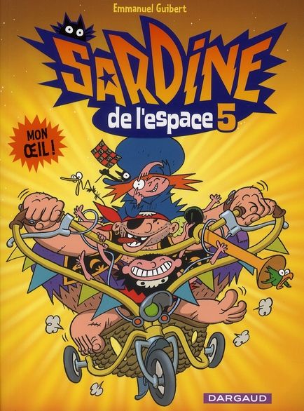 Emprunter Sardine de l'Espace/05/Mon oeil ! livre