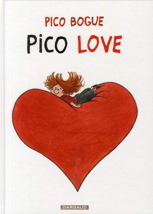 Emprunter Pico Bogue Tome 4 : Pico Love livre