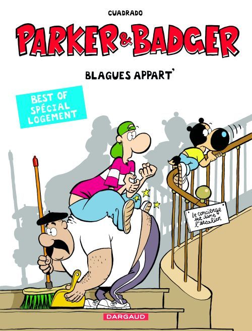Emprunter Parker et Badger : Blagues appart'. Best of spécial logement livre