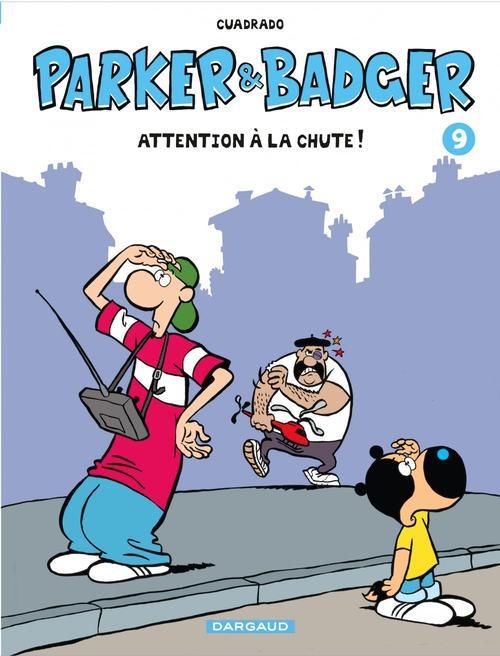 Emprunter Parker et Badger Tome 9 : Attention à la chute ! livre