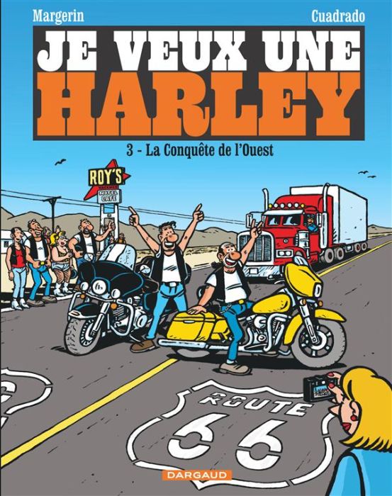 Emprunter Je veux une Harley Tome 3 : La conquête de l'Ouest livre