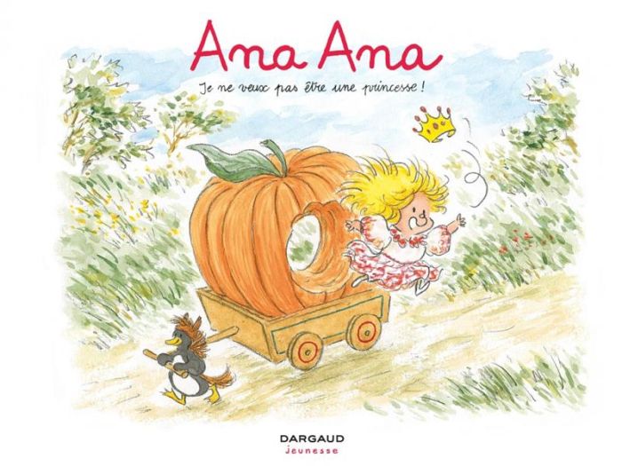 Emprunter Ana Ana Tome 12 : Je ne veux pas être une princesse ! livre