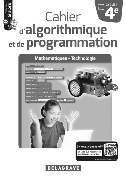 Emprunter Mathématiques-Technologie 4e Cycle 4 Cahier d'algorithmique et de programmation Si alors. Livre du p livre