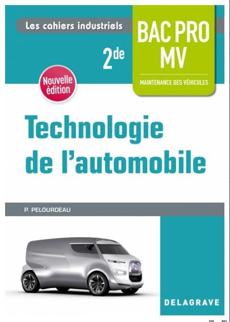 Emprunter Technologie de l'automobile 2de Bac Pro MV. Edition 2018 livre