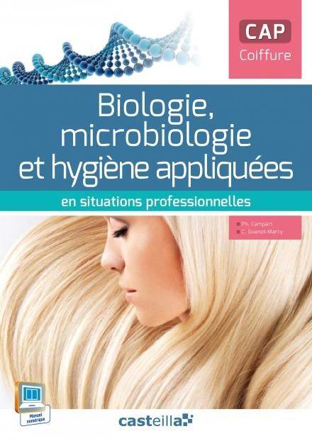 Emprunter Biologie, microbiologie et hygiène appliquées en situations professionnelles CAP coiffure livre