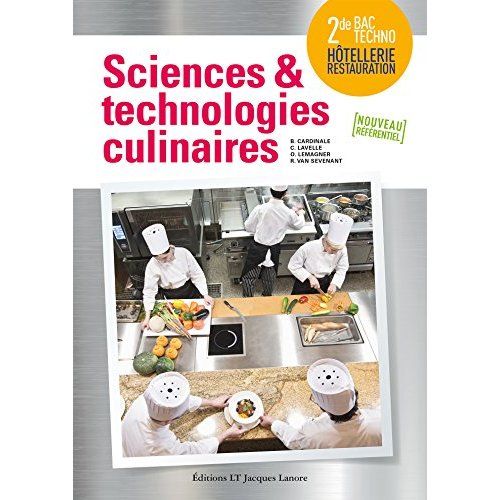 Emprunter Sciences et technologies culinaires 2de. Livre de l'élève livre