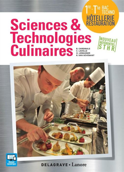 Emprunter Sciences et technologies culinaires 1re Tle Bac Techno Hôtellerie Restauration livre