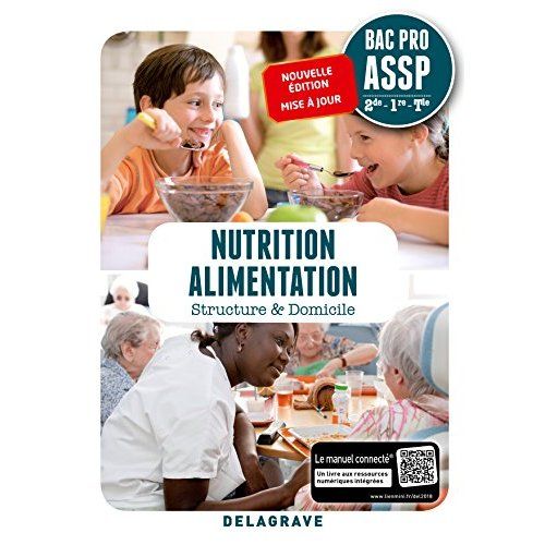 Emprunter Nutrition Alimentation 2de, 1re, Tle BAC Pro ASSP. Pochette élève, Edition 2018 livre