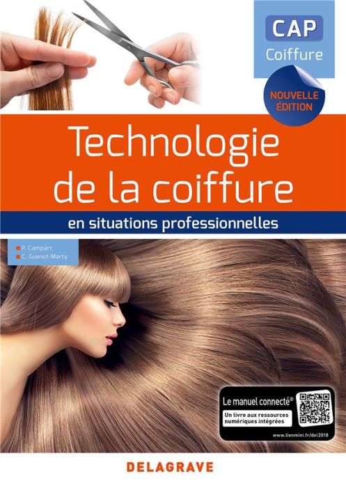 Emprunter Technologie de la coiffure en situations professionnelles CAP coiffure. Edition 2018 livre