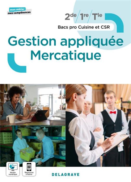 Emprunter Gestion appliquée Mercatique 2de, 1re, Tle Bac Pro Cuisine et CSR. Edition 2022 livre
