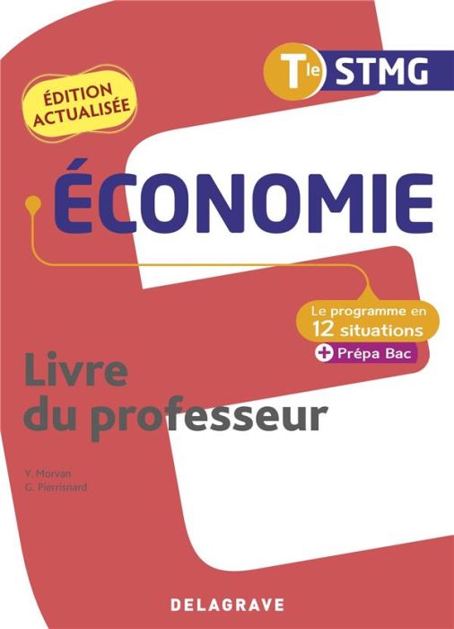 Emprunter Economie Tle STMG Le programme en situations. Livre du professeur, Edition 2022 livre