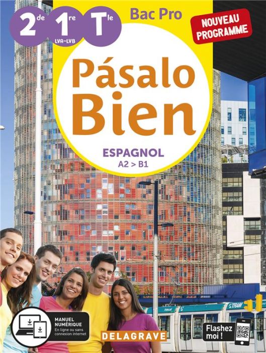 Emprunter Espagnol 2de 1re Tle Bac Pro A2>B1 Pasalo Bien. Edition 2020 livre