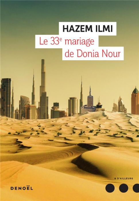 Emprunter Le 33e mariage de Donia Nour livre