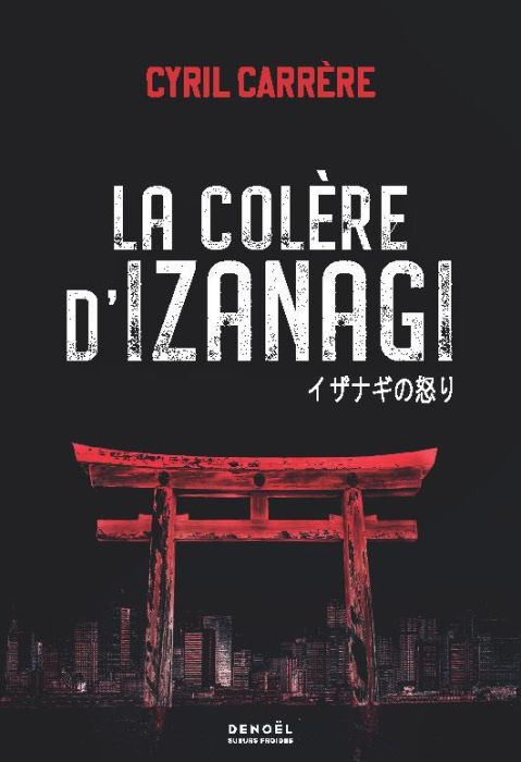 Emprunter La colère d'Izanagi livre