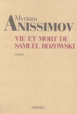 Emprunter Vie et mort de Samuel Rozowski livre