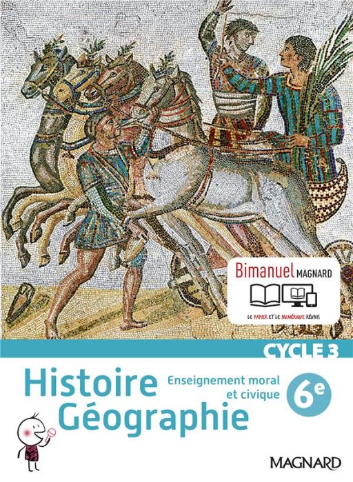 Emprunter Histoire géographie, enseignement moral et civique 6e cycle 3. Bimanuel, Edition 2016 livre