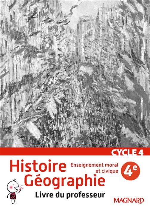 Emprunter Histoire Géographie Enseignement moral et civique 4e. Livre du professeur, Edition 2016 livre