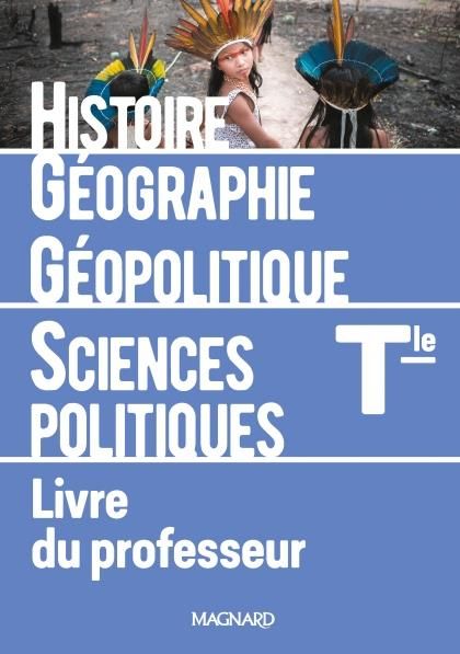 Emprunter Histoire-Géographie Géopolitique Sciences politiques Tle. Livre du professeur, Edition 2020 livre