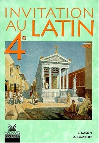 Emprunter Invitation au latin 4e. Manuel élève, Edition 1998 livre