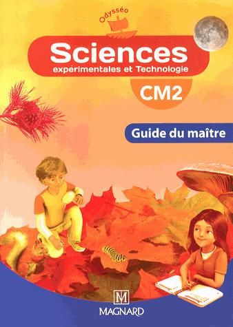 Emprunter Sciences expérimentales et technologie CM2. Guide du maître livre