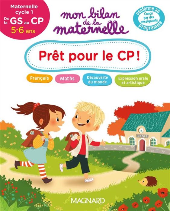Emprunter A la maternelle , prêt pour le CP ! Maternelle cycle 1, de la GS au CP, 5-6 ans, Edition 2016 livre