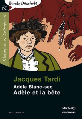 Emprunter Adèle Blanc-Sec : Adèle et la Bête livre