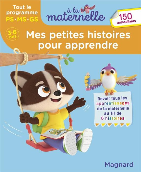 Emprunter Mes petites histoires pour apprendre à la maternelle. PS - MS - GS, Edition 2022 livre