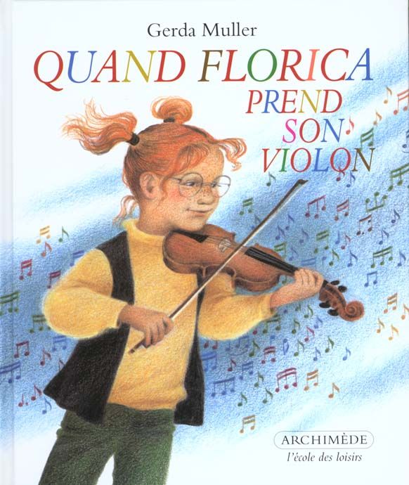 Emprunter Quand Florica prend son violon livre