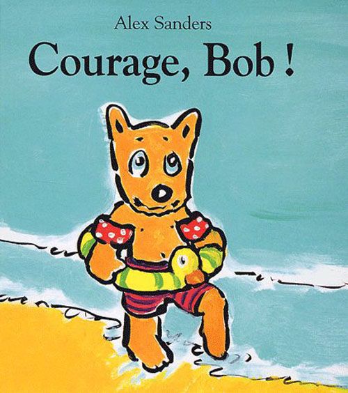 Emprunter Courage, Bob ! livre