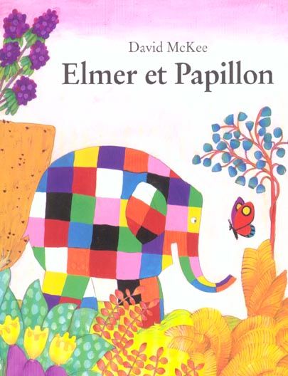 Emprunter Elmer et Papillon livre