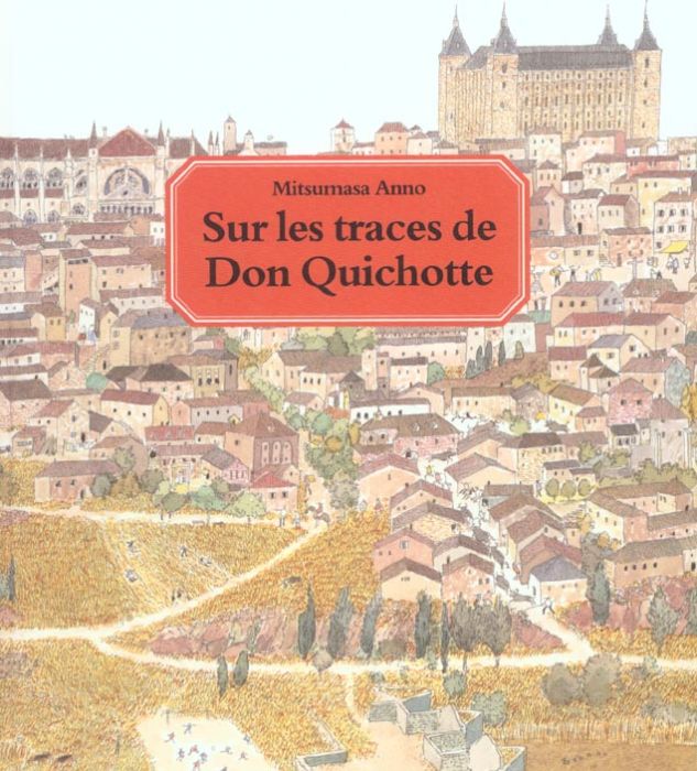 Emprunter Sur les traces de Don Quichotte livre