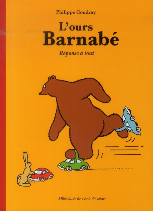 Emprunter L'Ours Barnabé : Réponse à tout livre