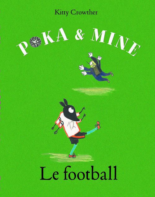 Emprunter Poka et Mine : Le football livre