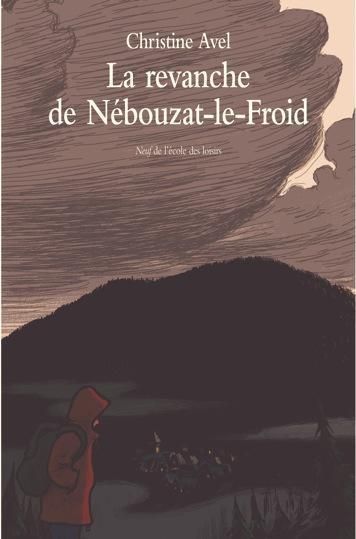 Emprunter La revanche de Nébouzat-le-Froid livre