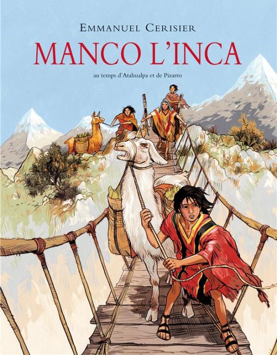 Emprunter Manco l'inca. Au temps d'Atahualpa et de Pizarro livre